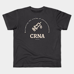 Navigating the realm of unconsciousness, CRNA style. Kids T-Shirt